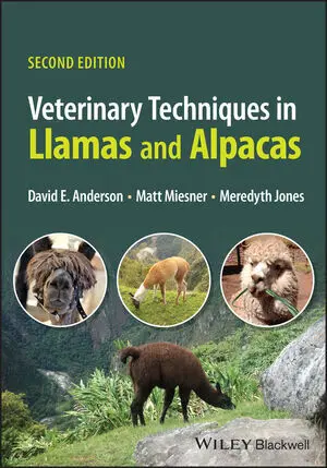 Cover: 9781119860617 | Veterinary Techniques in Llamas and Alpacas | David E Anderson (u. a.)