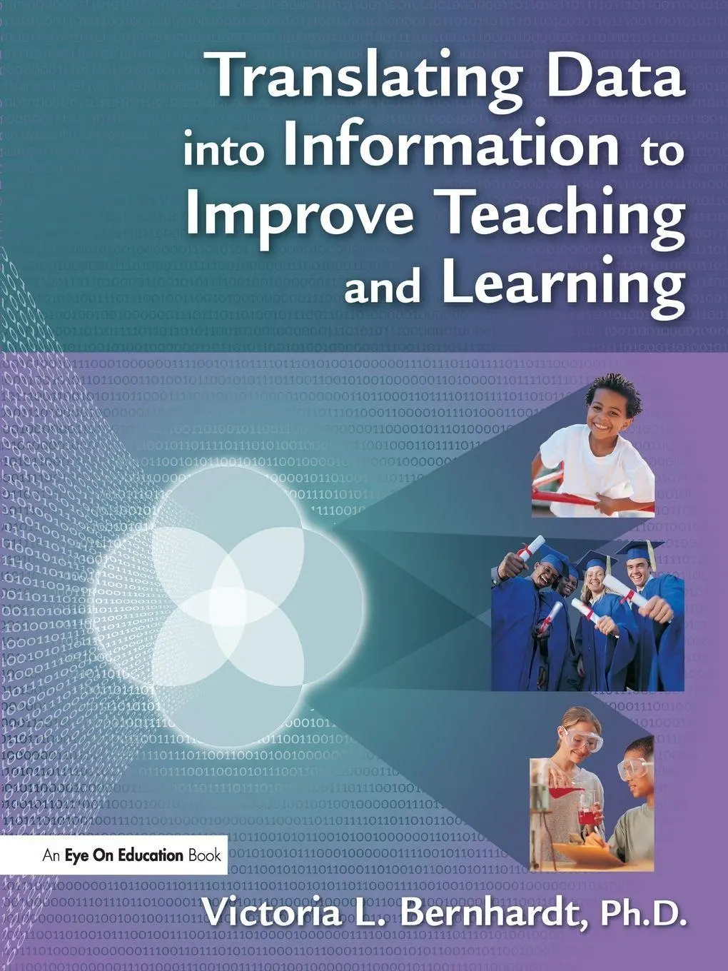 Cover: 9781596670617 | Translating Data into Information to Improve Teaching and Learning