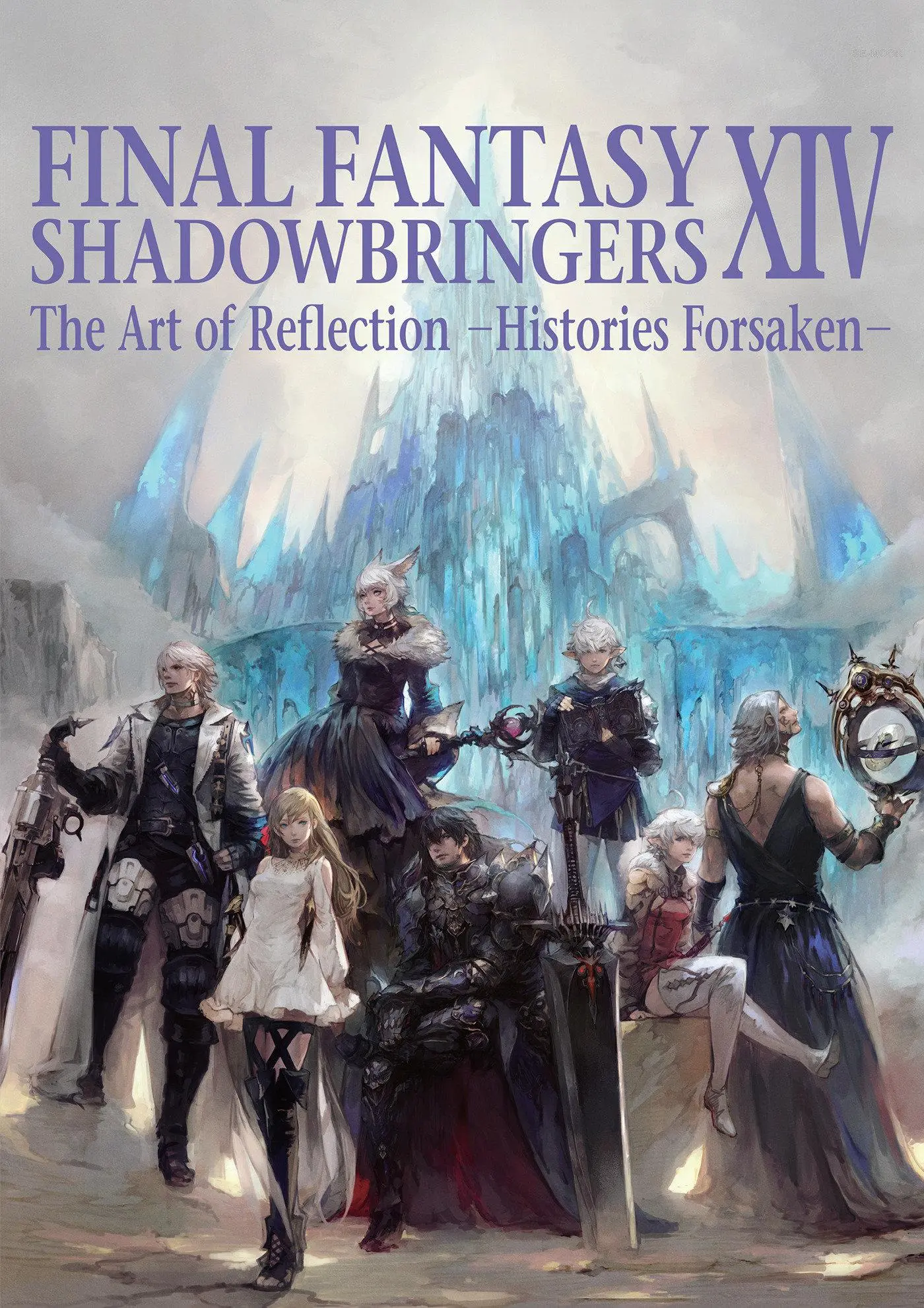 Cover: 9781646090617 | Final Fantasy XIV: Shadowbringers Art of Reflection - Histories...