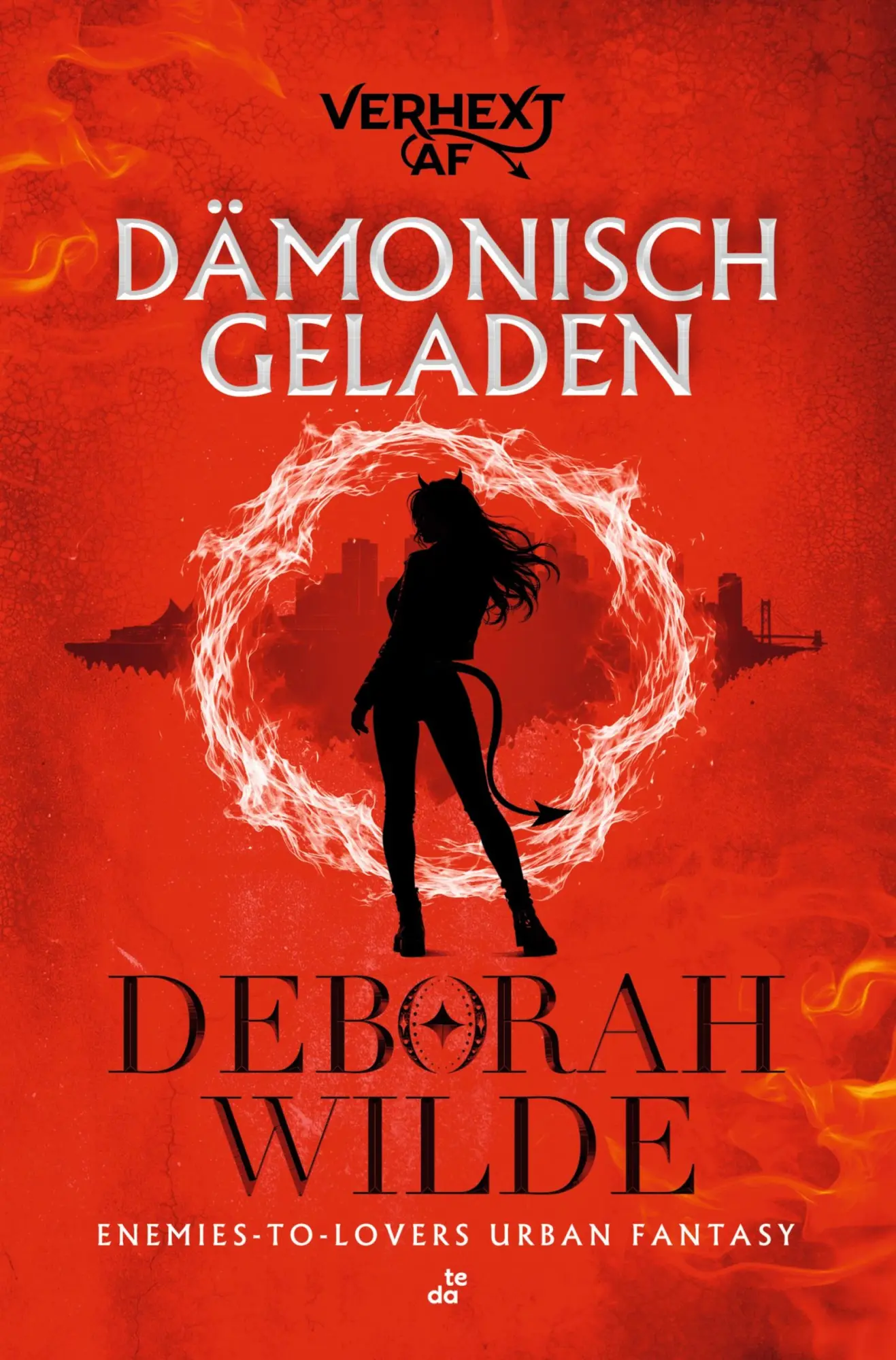 Cover: 9783695610617 | Dämonisch geladen | Enemies-to-Lovers Urban Fantasy | Deborah Wilde
