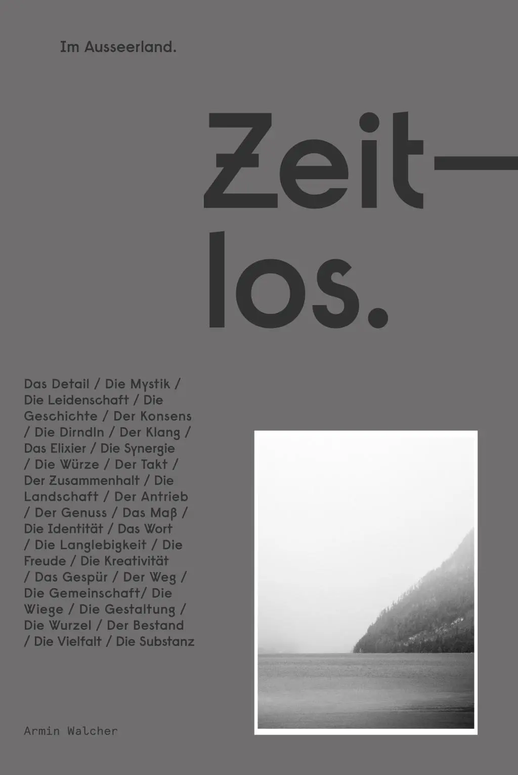 Cover: 9783710900617 | Zeit-los in Bewegung | im Ausseerland | Armin Walcher | Buch | 508 S.