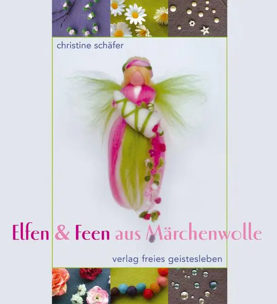 Cover: 9783772520617 | Elfen &amp; Feen aus Märchenwolle | Christine Schäfer | Buch | 108 S.