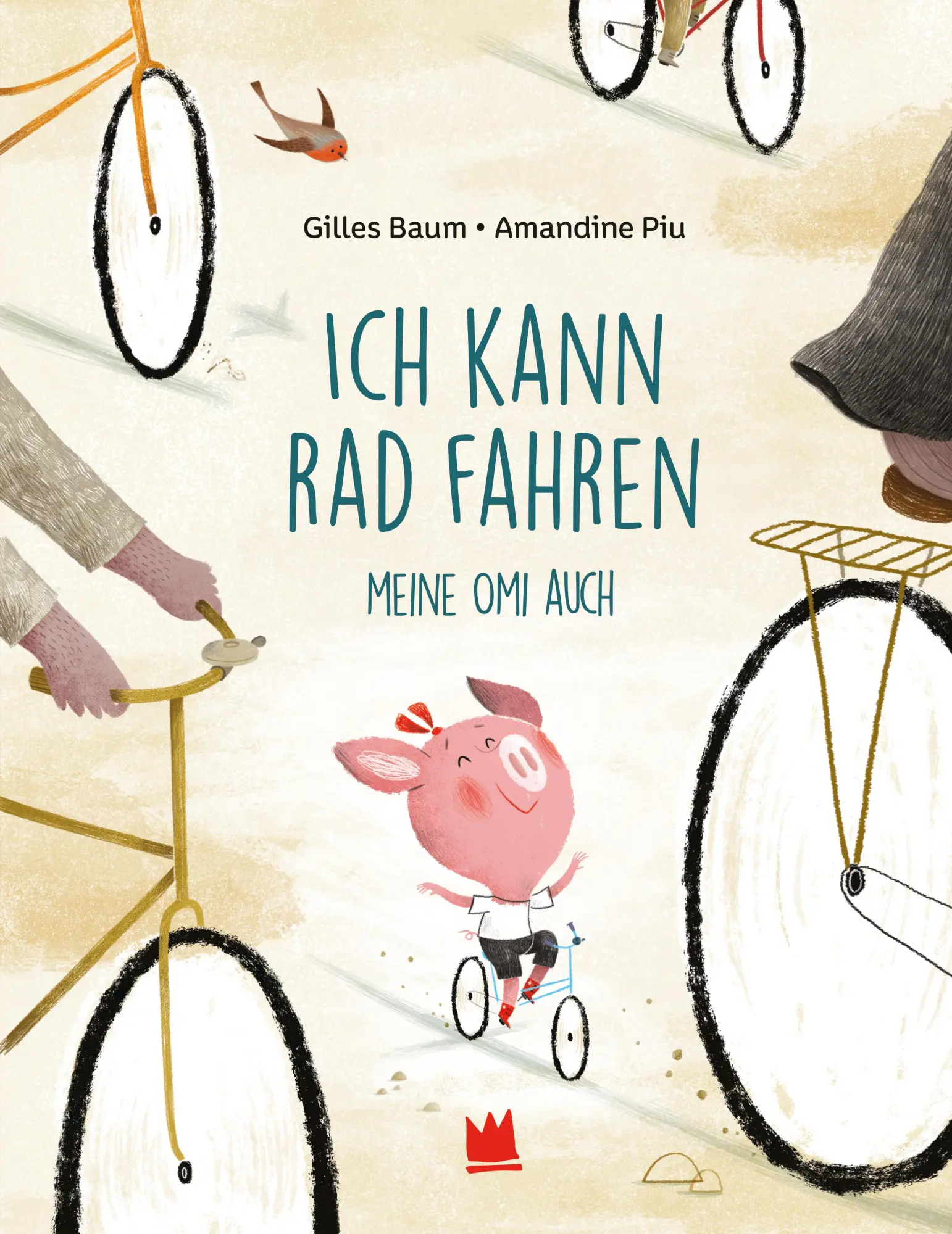 Cover: 9783968260617 | Ich kann Rad fahren | meine Omi auch | Gilles Baum | Buch | 32 S.