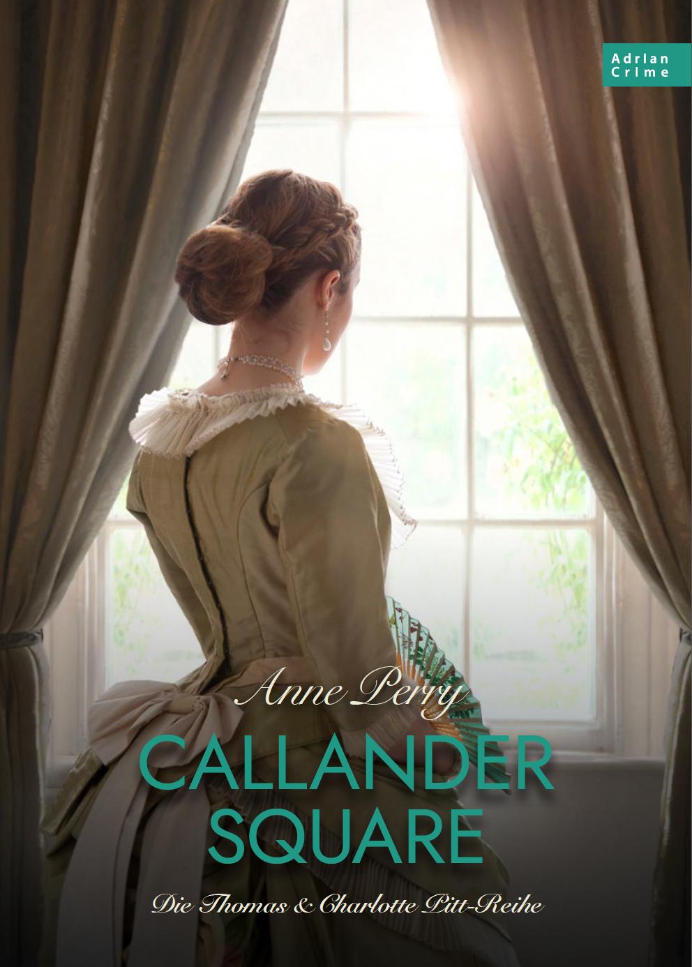 Cover: 9783985850617 | Callander Square | Die Thomas &amp; Charlotte Pitt-Reihe Teil 02 | Perry