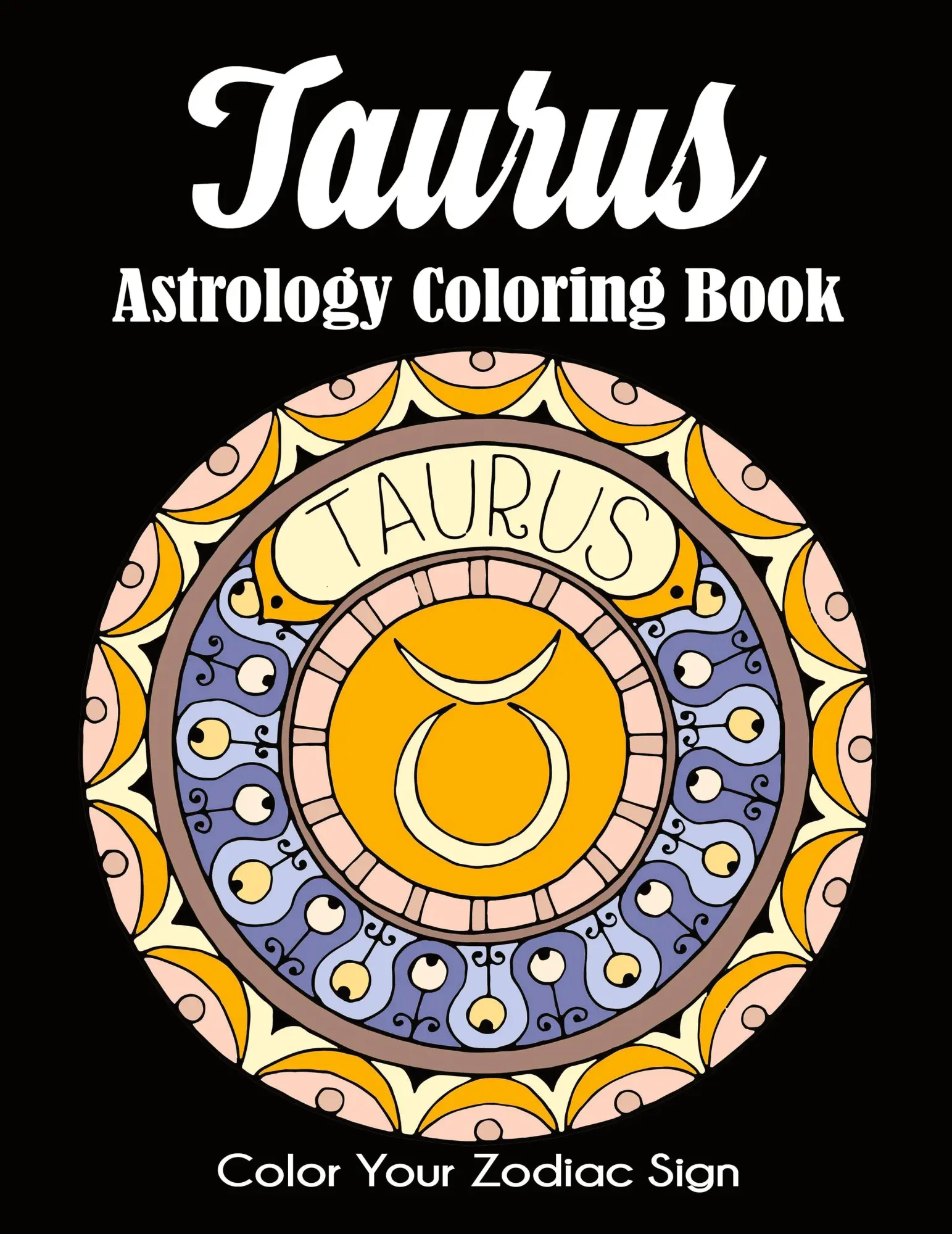 Cover: 9781647900717 | Taurus Astrology Coloring Book | Color Your Zodiac Sign | Press | Buch