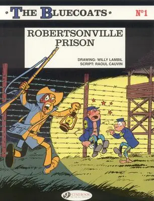 Cover: 9781905460717 | Robertsonville Prison | Raoul Cauvin | Taschenbuch | Englisch | 2009
