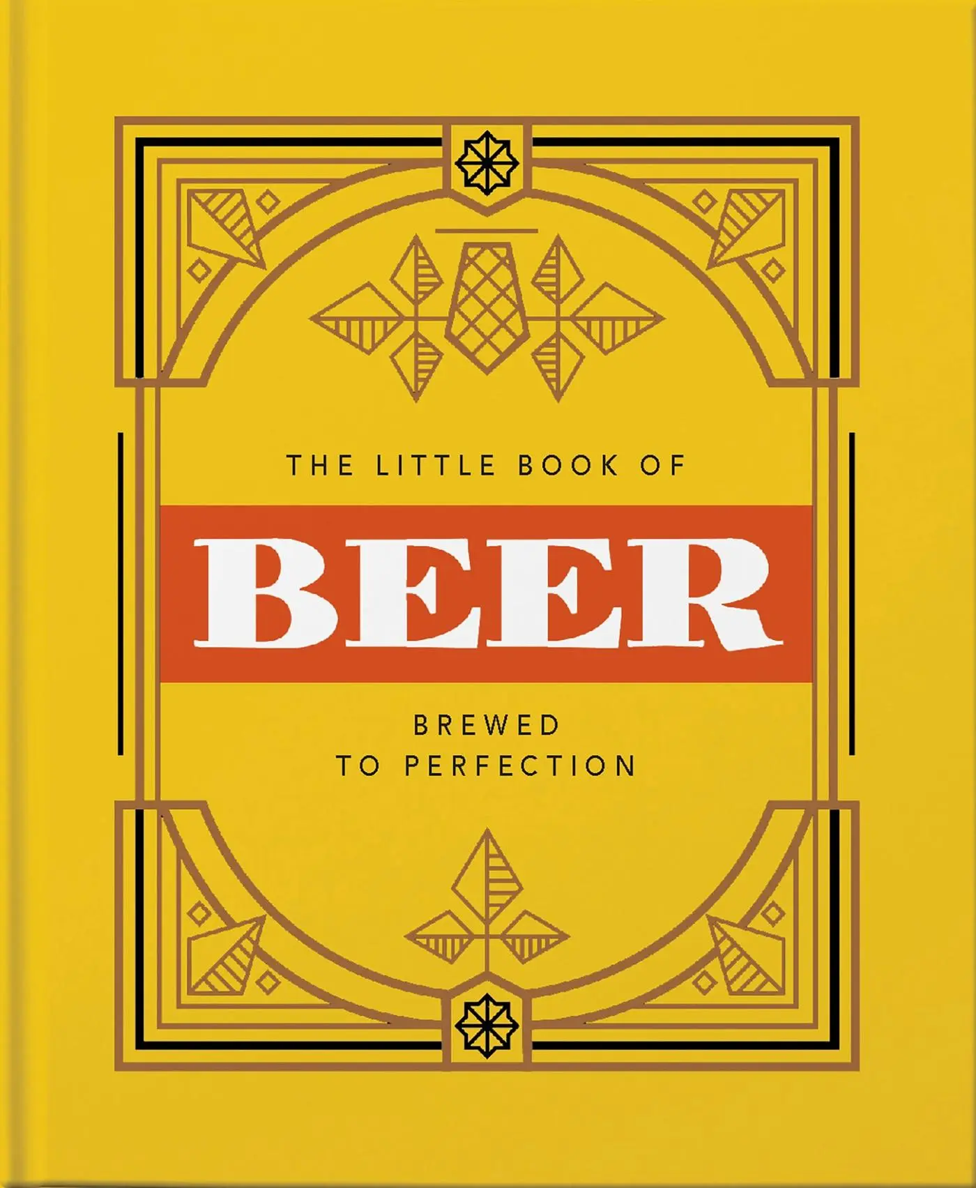 Cover: 9781911610717 | The Little Book of Beer | Brewed to Perfection | Hippo! Orange | Buch