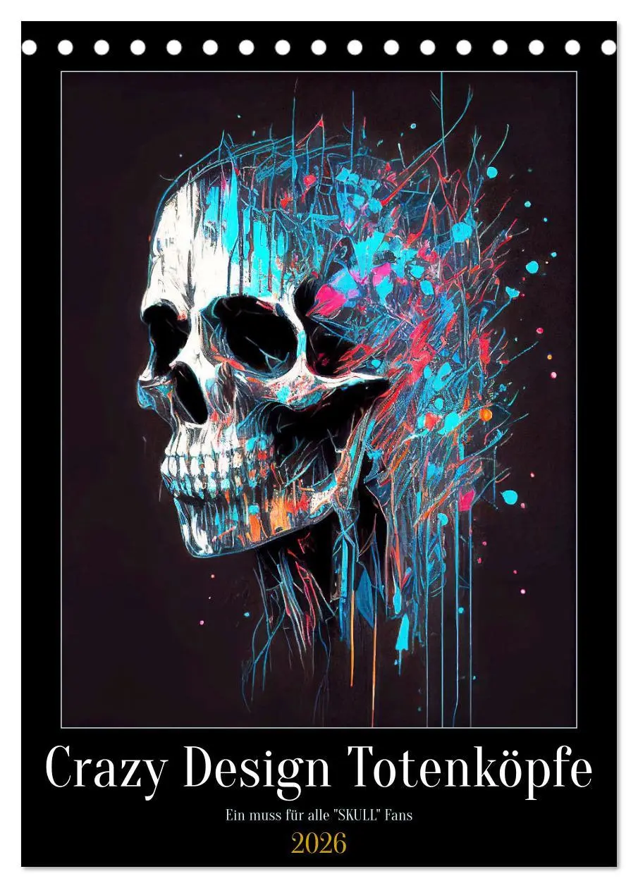 Cover: 9783516330717 | Crazy Design Totenköpfe (Tischkalender 2026 DIN A5 hoch), CALVENDO...