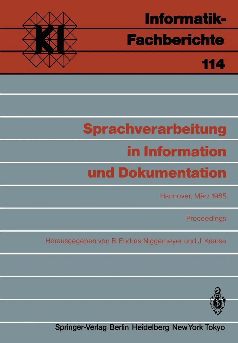 Sprachverarbeitung in Information und Dokumentation (Informatik-Fachberichte / Subreihe Künstliche Intelligenz)