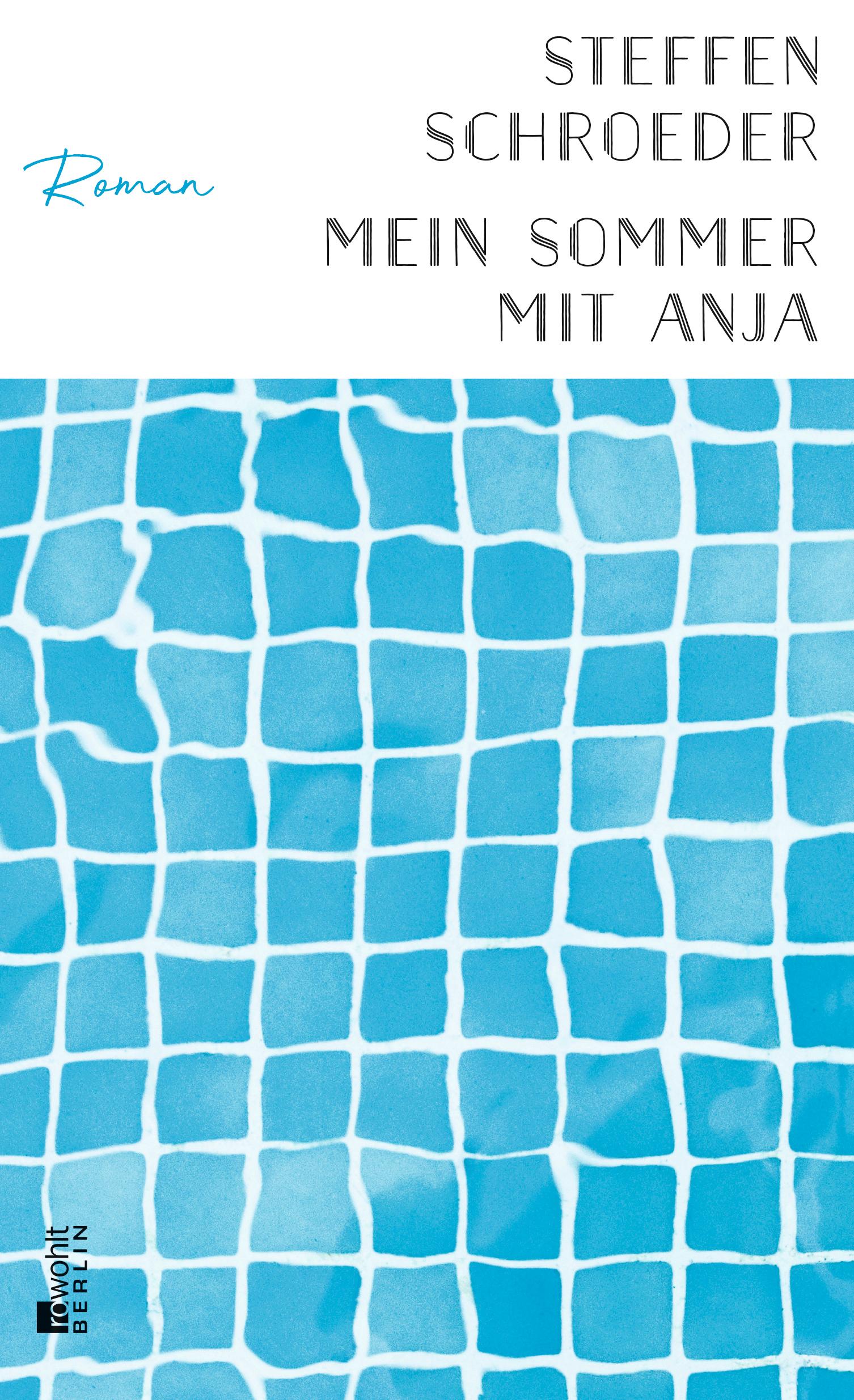 Cover: 9783737100717 | Mein Sommer mit Anja | Roman | Steffen Schroeder | Buch | 208 S.