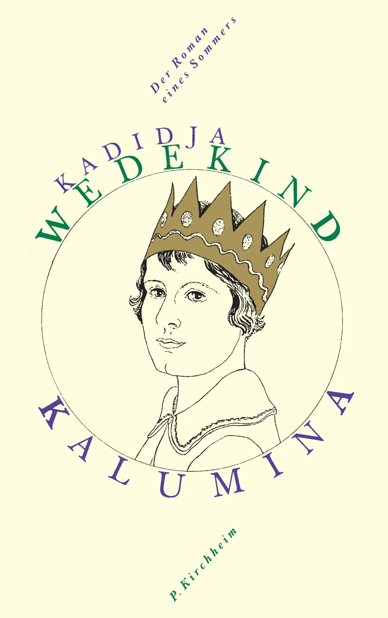 Cover: 9783874100717 | Kalumina | Kadidja Wedekind | Taschenbuch | Deutsch | 2017 | Kirchheim