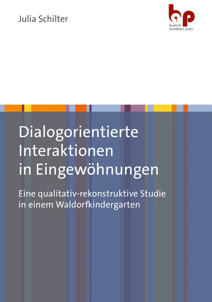 Cover: 9783966650717 | Dialogorientierte Interaktionen in Eingewöhnungen | Julia Schilter