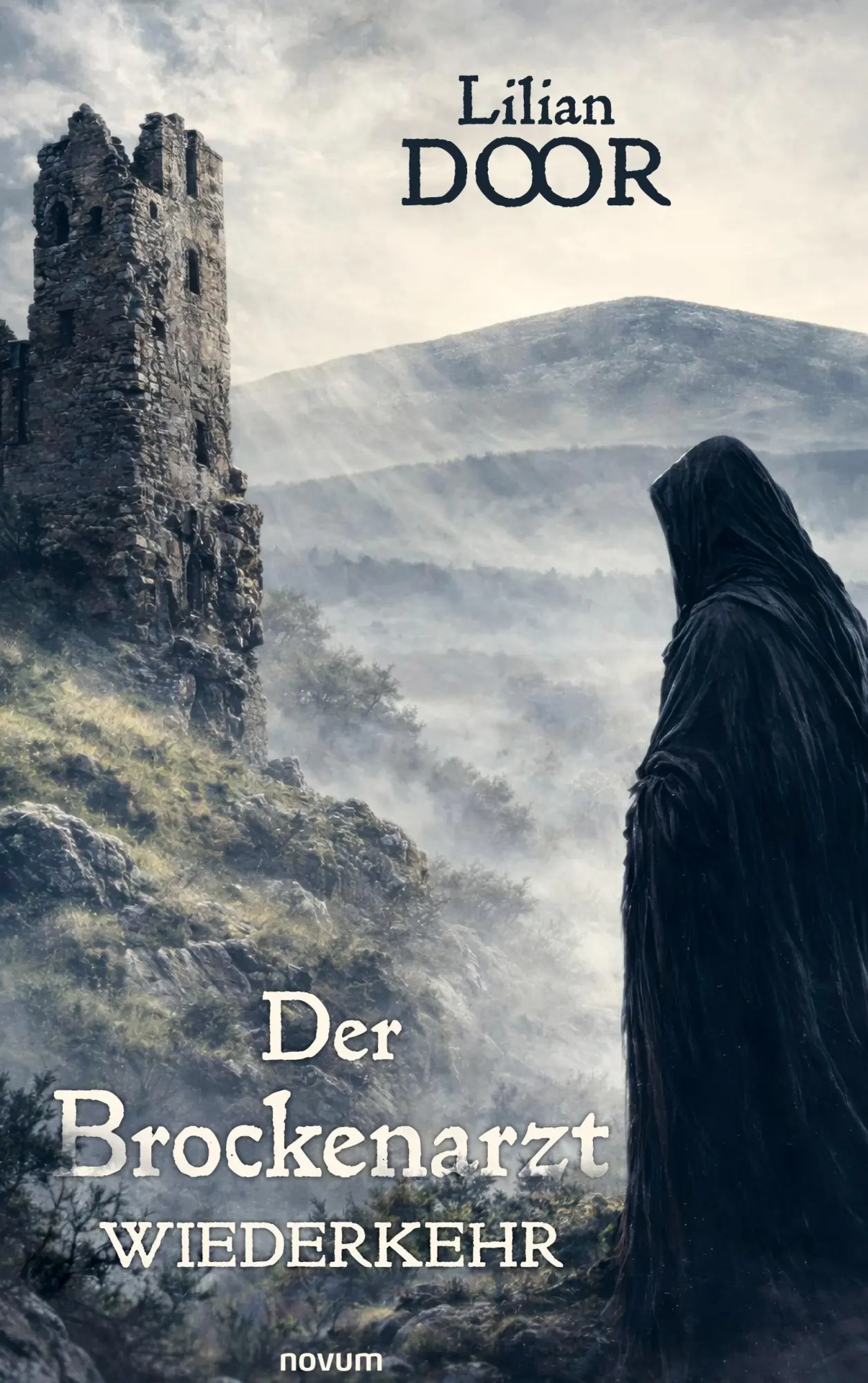 Cover: 9783991850717 | Der Brockenarzt | Wiederkehr | Lilian Door | Buch | 474 S. | Deutsch