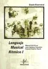 Cover: 9788492220717 | Robles Ojeda, G: Lenguaje musical rítmico I, grado elemental | Buch