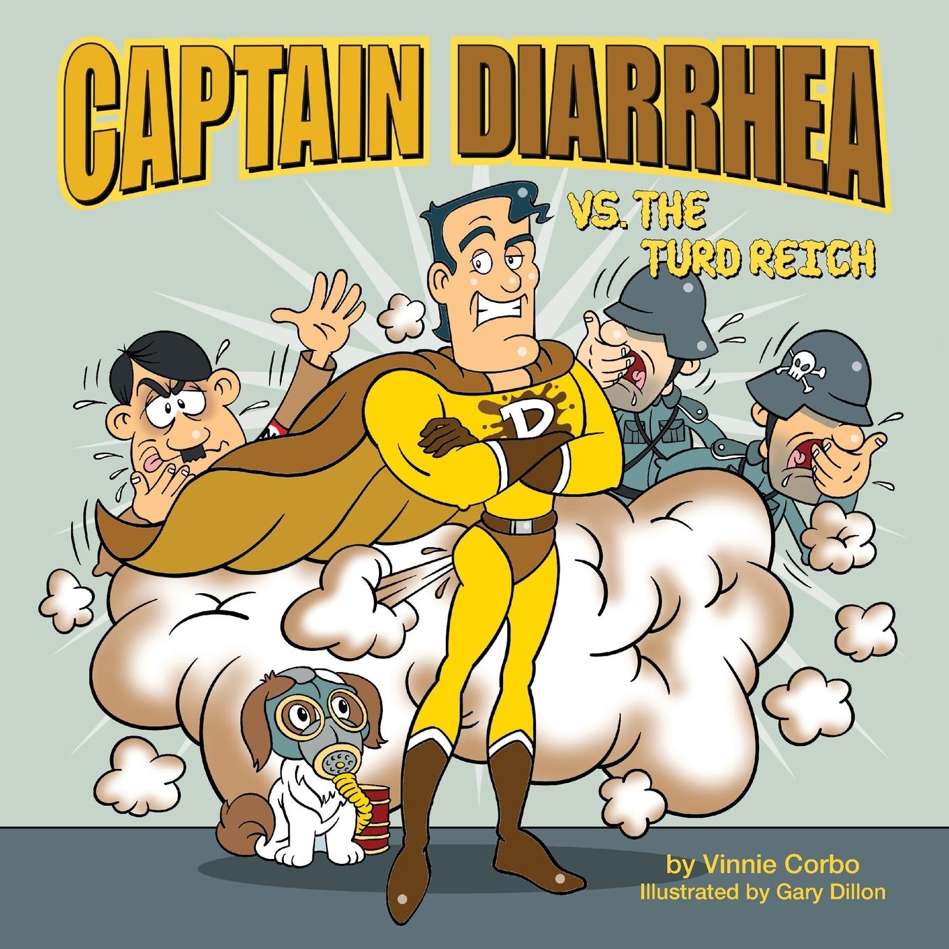 Cover: 9798988610717 | Captain Diarrhea vs. The Turd Reich | Vinnie Corbo | Taschenbuch