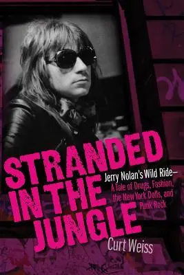 Cover: 9781495050817 | Stranded in the Jungle | Curt Weiss | Taschenbuch | Buch | Englisch