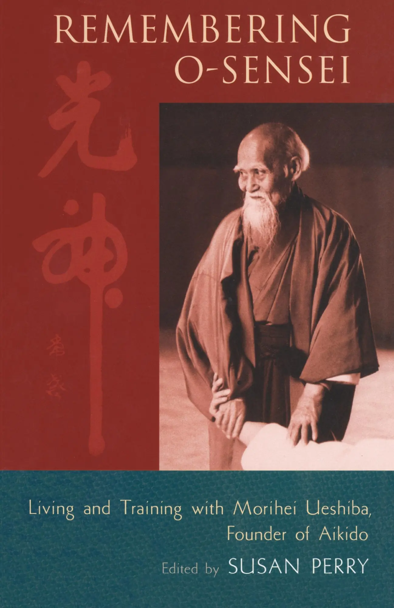 Cover: 9781590300817 | Remembering O-Sensei | Susan Perry | Taschenbuch | Englisch | 2002