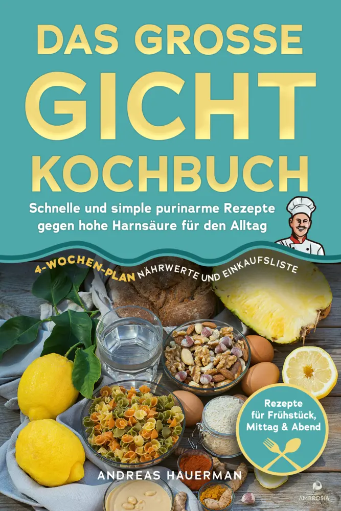 Cover: 9783690330817 | Das große Gicht Kochbuch | Andreas Hauerman | Taschenbuch | 200 S.