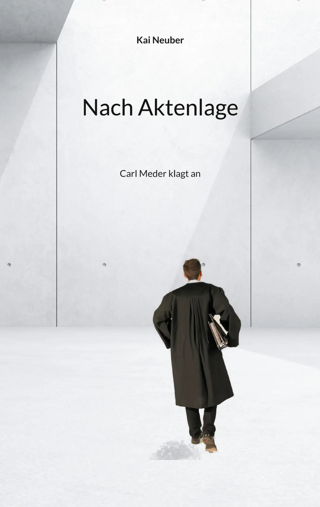 Cover: 9783769320817 | Nach Aktenlage | Carl Meder klagt an | Kai Neuber | Taschenbuch | 2025