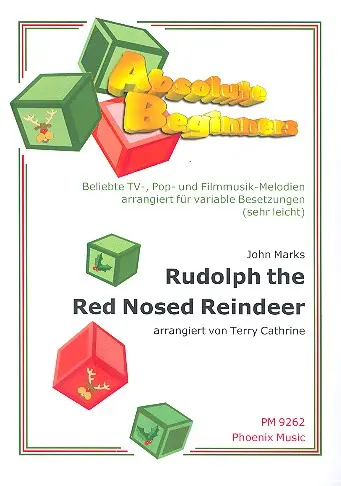Rudolph the red nosed Reindeer: für variable Besetzung (sehr leicht) Partitur und Stimmen
