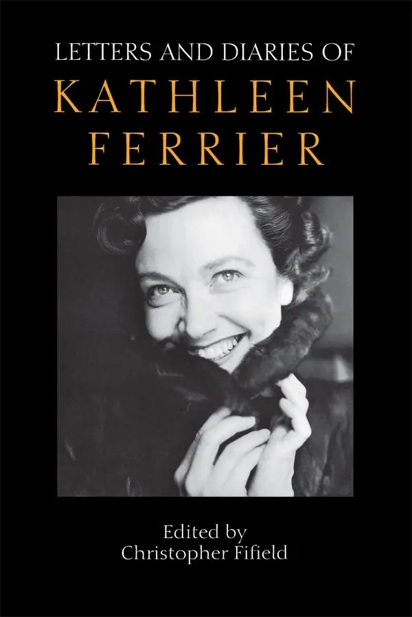 Cover: 9781843830917 | Letters and Diaries of Kathleen Ferrier | Christopher Fifield | Buch