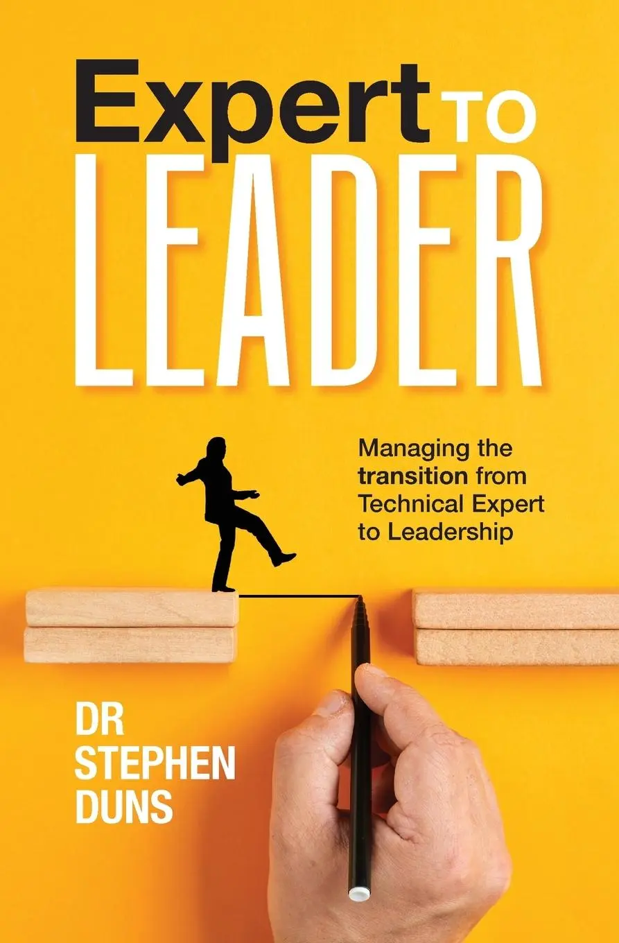 Cover: 9781922890917 | Expert to Leader | Stephen Duns | Taschenbuch | Englisch | 2022