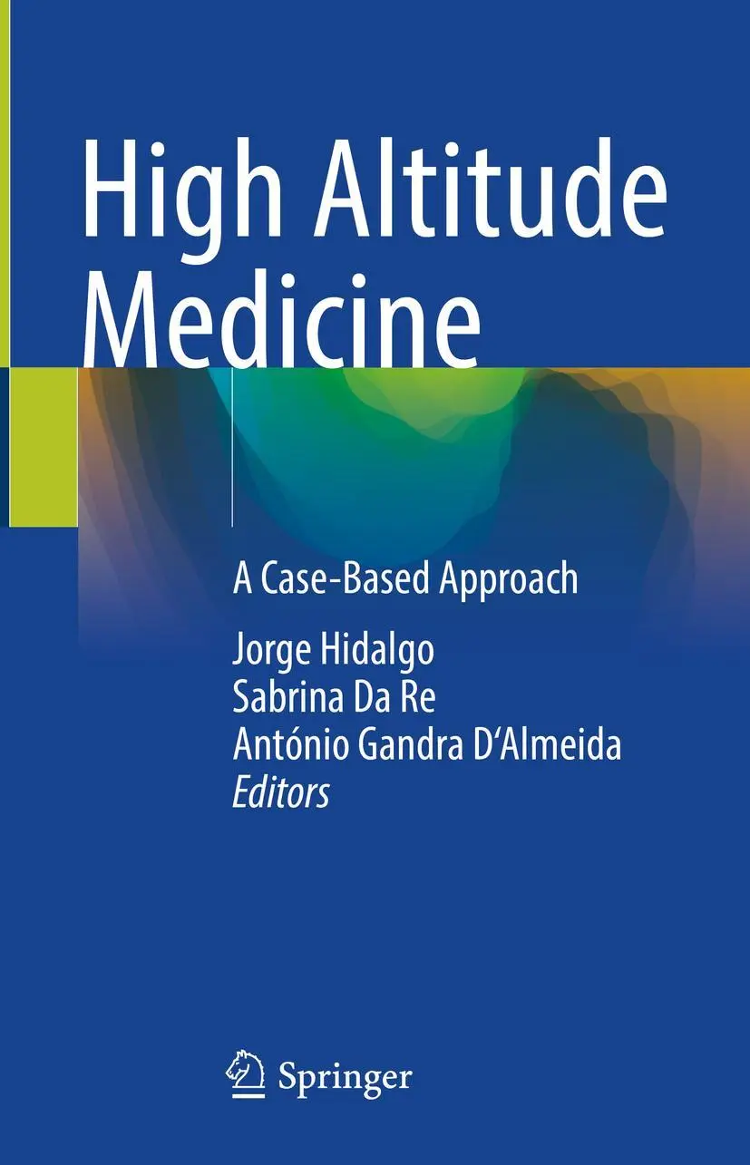 Cover: 9783031350917 | High Altitude Medicine | A Case-Based Approach | Jorge Hidalgo (u. a.)