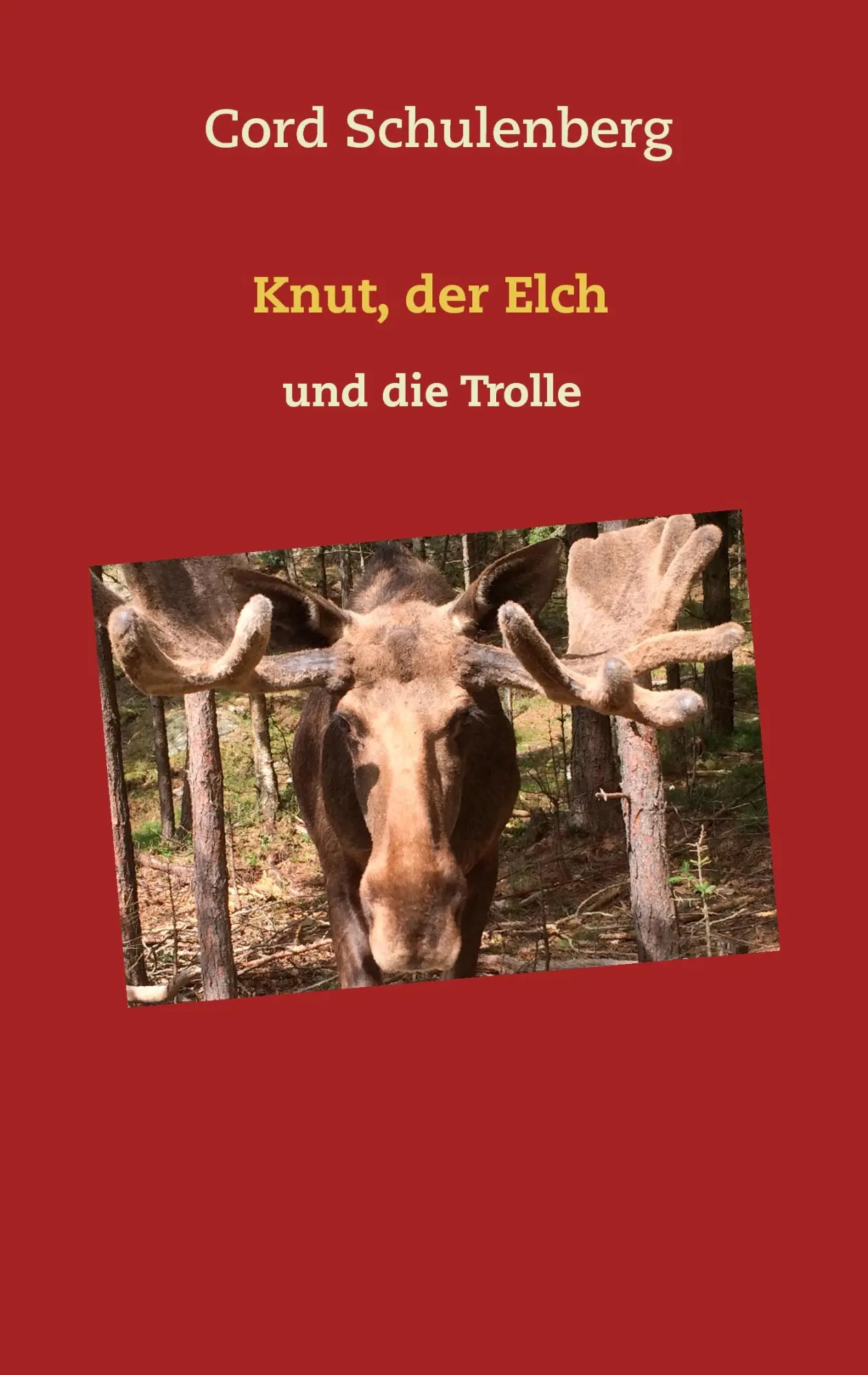 Cover: 9783743190917 | Knut, der Elch und die Trolle | Cord Schulenberg | Taschenbuch | 24 S.
