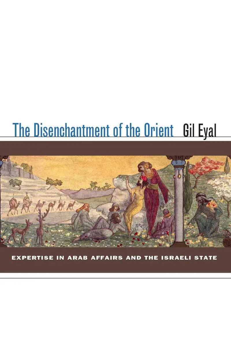 Cover: 9780804761017 | The Disenchantment of the Orient | Gil Eyal | Taschenbuch | Englisch