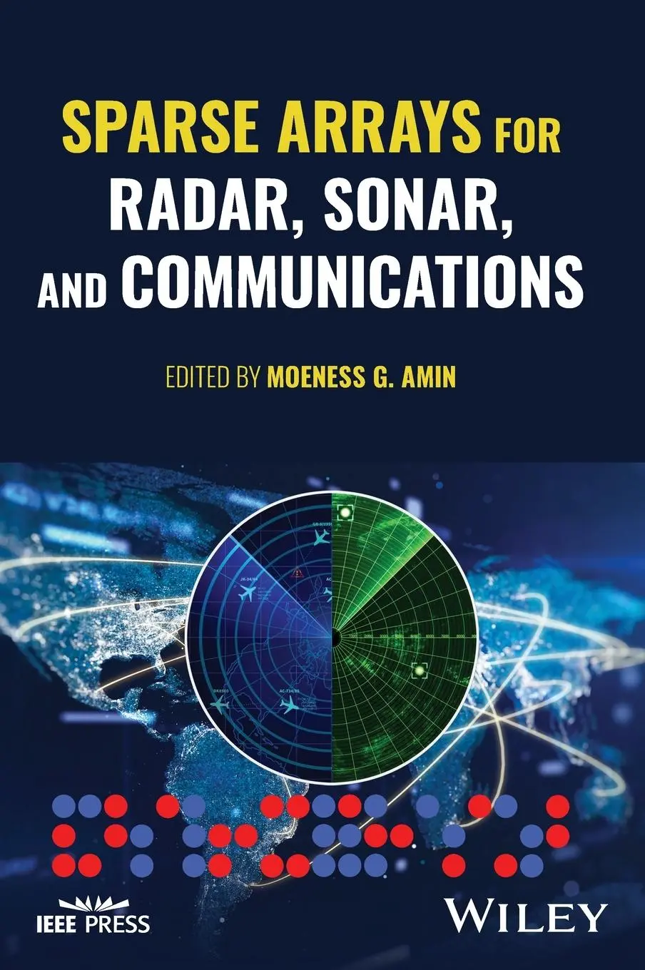 Cover: 9781394191017 | Sparse Arrays for Radar, Sonar, and Communications | Moeness G Amin