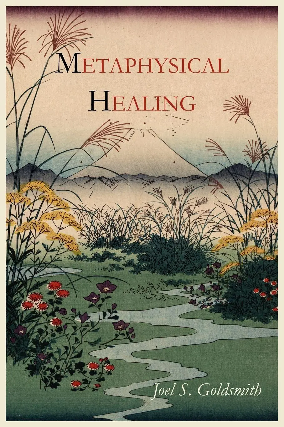 Cover: 9781614271017 | Metaphysical Healing | Joel S. Goldsmith | Taschenbuch | Englisch
