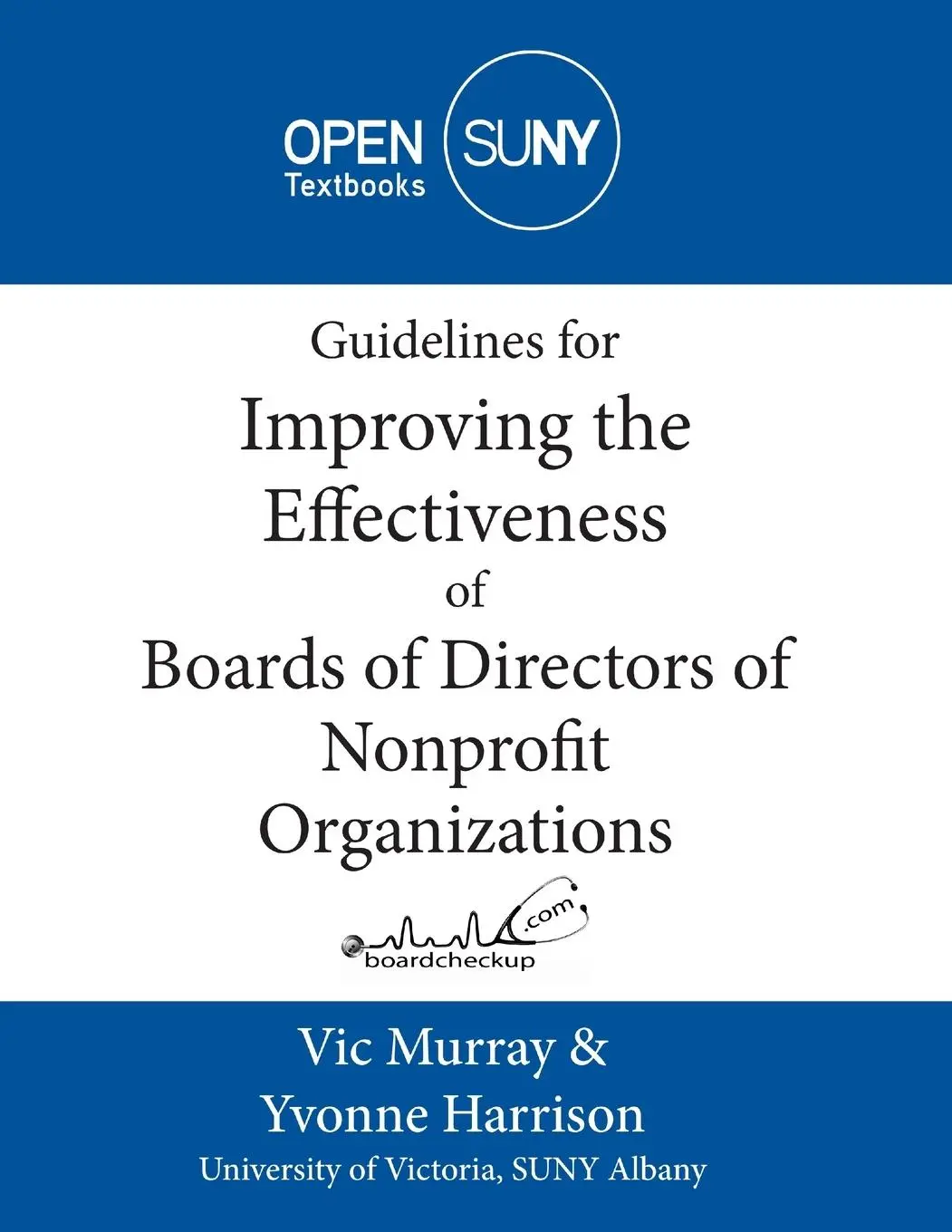 Cover: 9781942341017 | Guidelines for Improving the Effectiveness of Boards of Directors... Cover: 9781942341017 | Guidelines for Improving the Effectiveness of Boards of Directors...