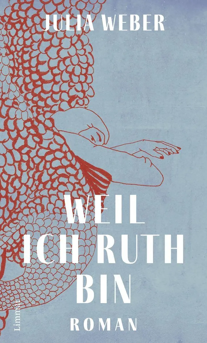 Cover: 9783039261017 | Weil ich Ruth bin | Julia Weber | Buch | 464 S. | Deutsch | 2026