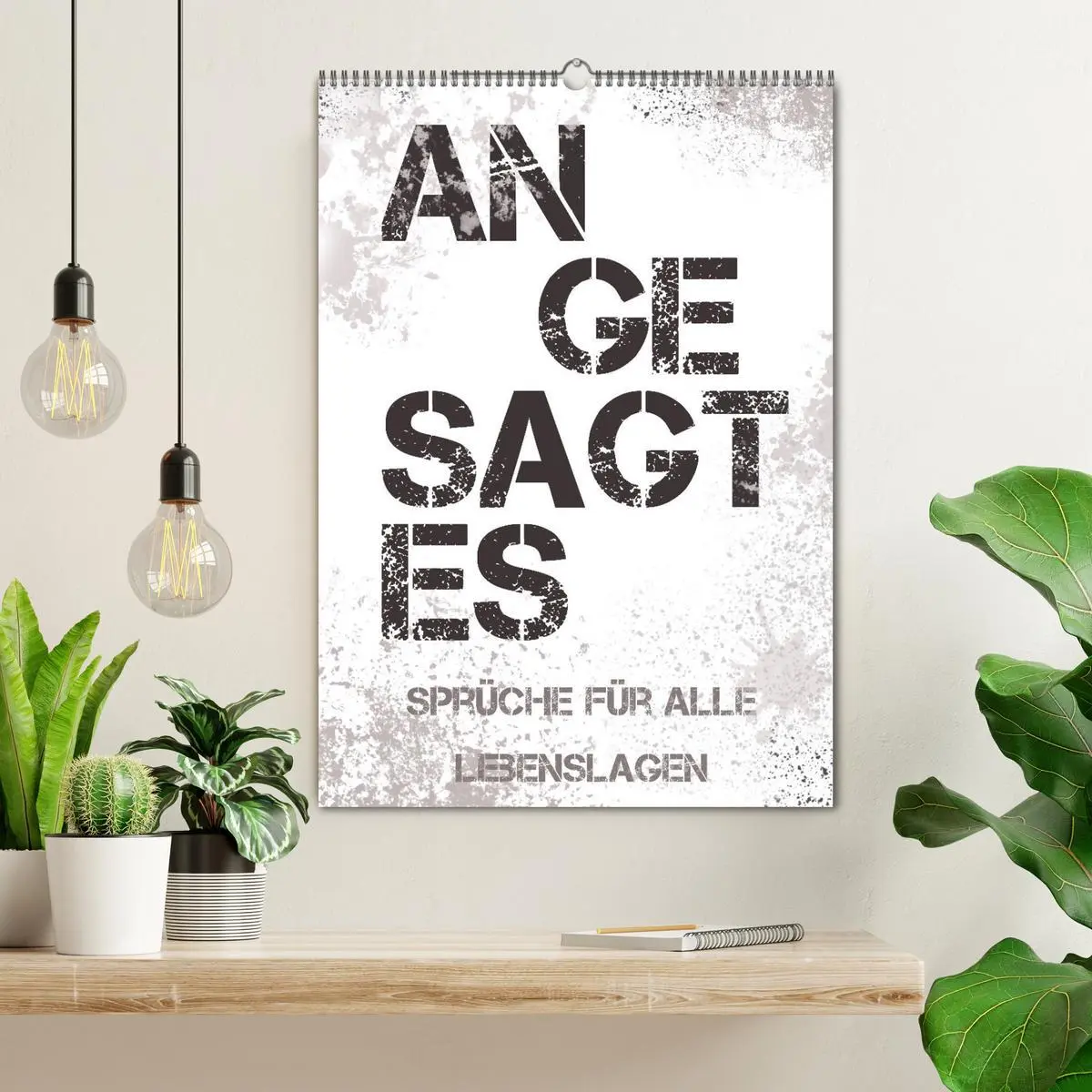Bild: 9783516371017 | Angesagtes-Sprüche für alle Lebenslagen (Wandkalender 2026 DIN A2...