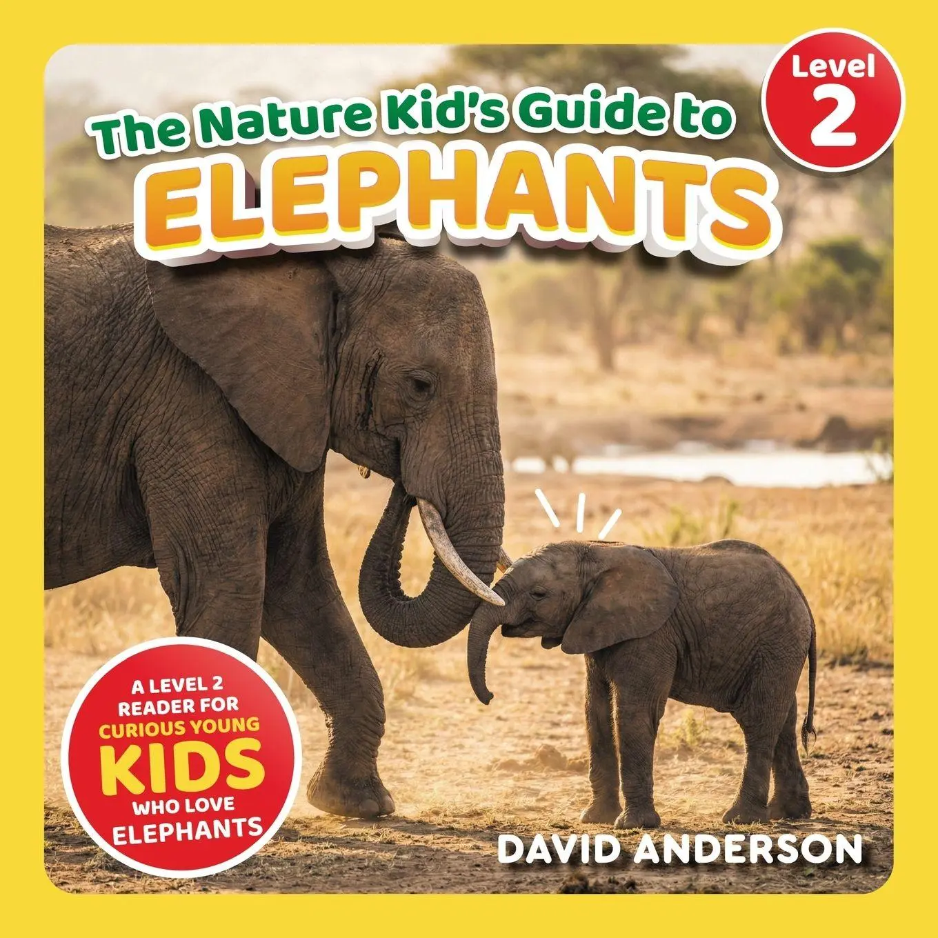 Cover: 9798898181017 | The Nature Kid's Guide to Elephants | David Anderson | Taschenbuch