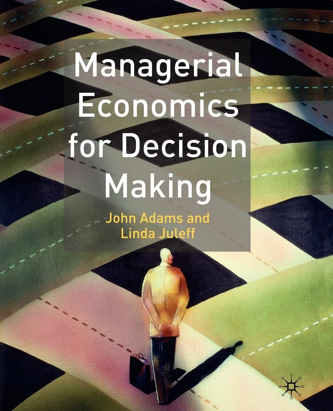 Cover: 9780333961117 | Managerial Economics for Decision Making | John Adams (u. a.) | Buch
