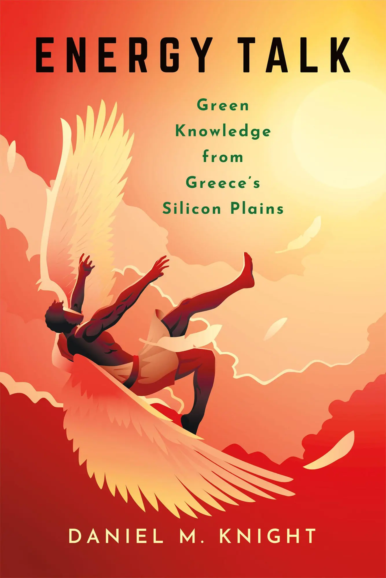 Cover: 9781501781117 | Energy Talk | Green Knowledge from Greece's Silicon Plains | Knight