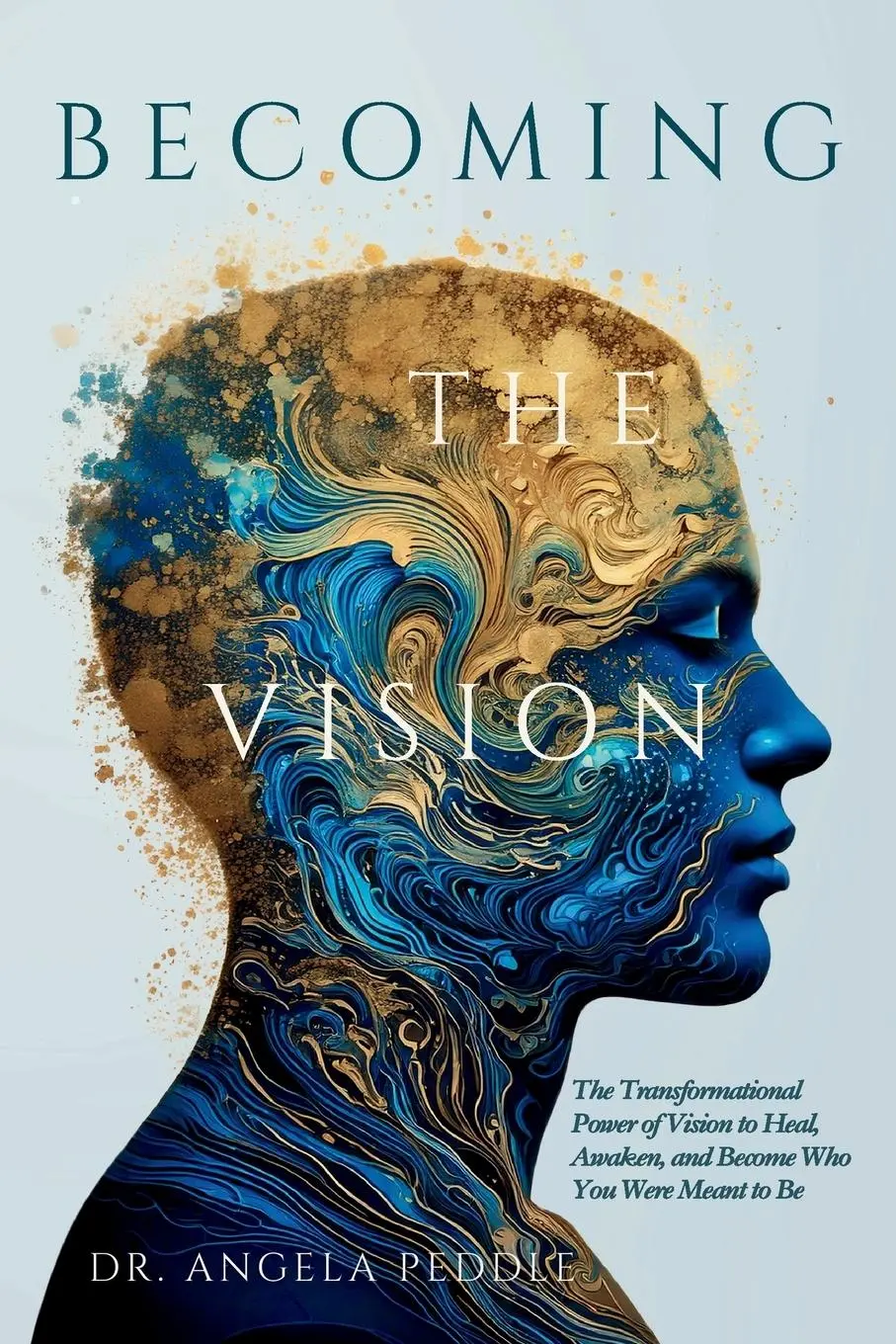 Cover: 9781964421117 | Becoming the Vision | Angela Peddle | Taschenbuch | Englisch | 2025