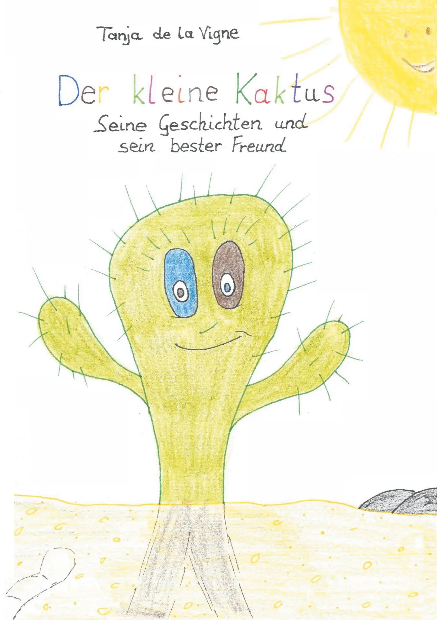 Cover: 9783750451117 | Der kleine Kaktus | Tanja de la Vigne | Taschenbuch | 56 S. | Deutsch