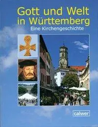 Cover: 9783766841117 | Gott und Welt in Württemberg | Eine Kirchengeschichte | Ehmer | Buch