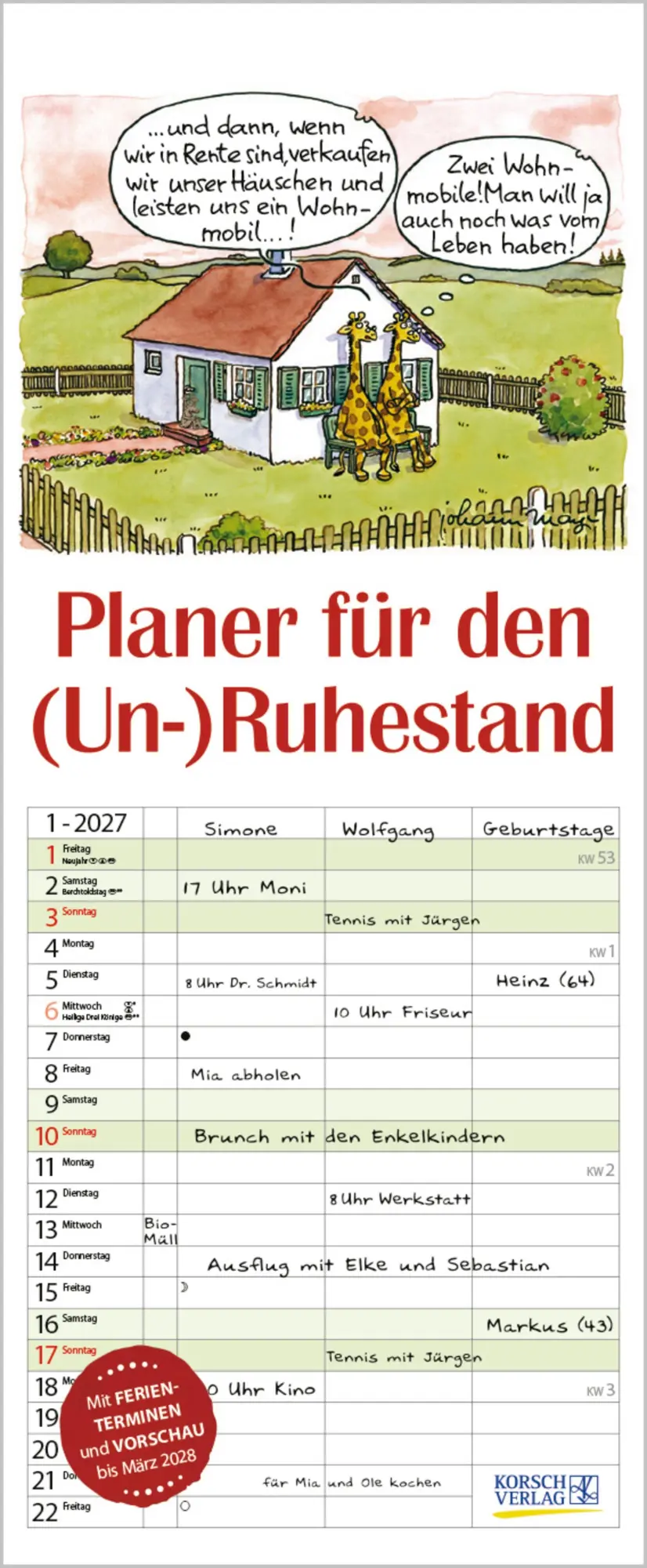 Cover: 9783819301117 | Planer für den (Un-)Ruhestand 2027 | Verlag Korsch | Kalender | 14 S.