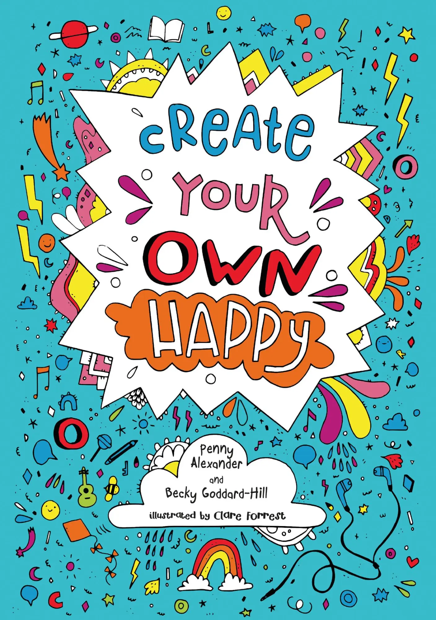 Cover: 9780008301217 | Create your own happy | Becky Goddard-Hill (u. a.) | Taschenbuch