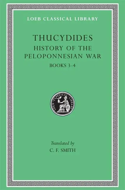 Cover: 9780674991217 | History of the Peloponnesian War, Volume II | Books 3-4 | Thucydides