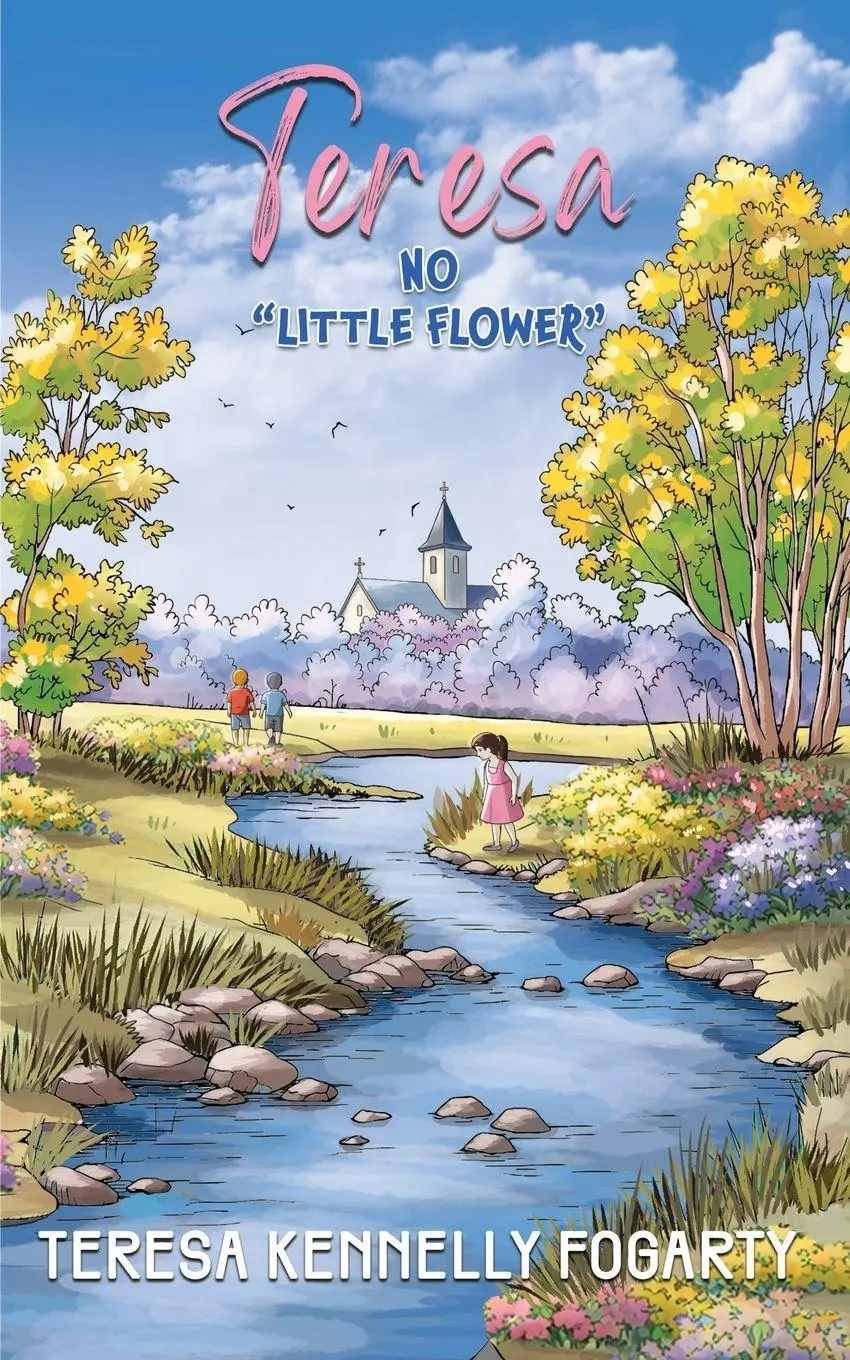 Cover: 9781807231217 | Teresa No "Little Flower" | Teresa Kennelly Fogarty | Taschenbuch