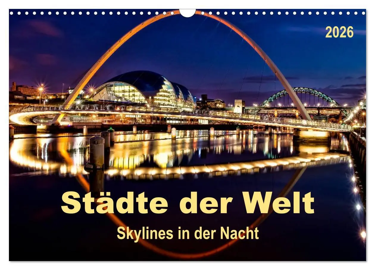 Cover: 9783516041217 | Städte der Welt - Skylines in der Nacht (Wandkalender 2026 DIN A3...