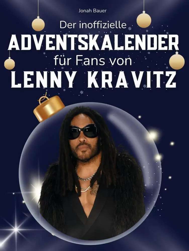 Cover: 9783695311217 | Der inoffizielle Adventskalender für Fans von Lenny Kravitz | Bauer