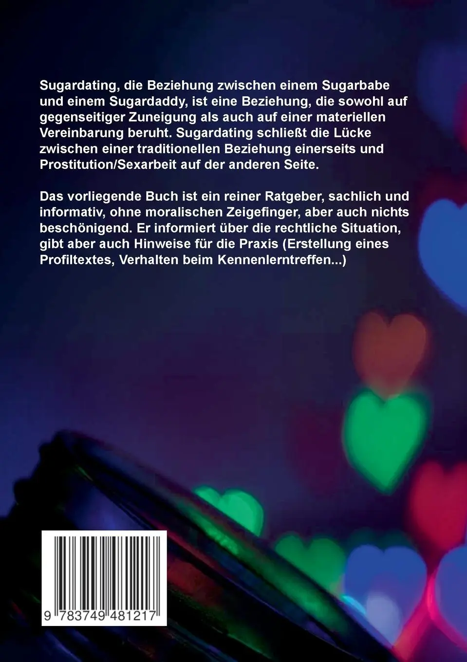 Rückseite: 9783749481217 | Sugardating | Das Handbuch für das Sugarbabe und den Sugardaddy | Buch