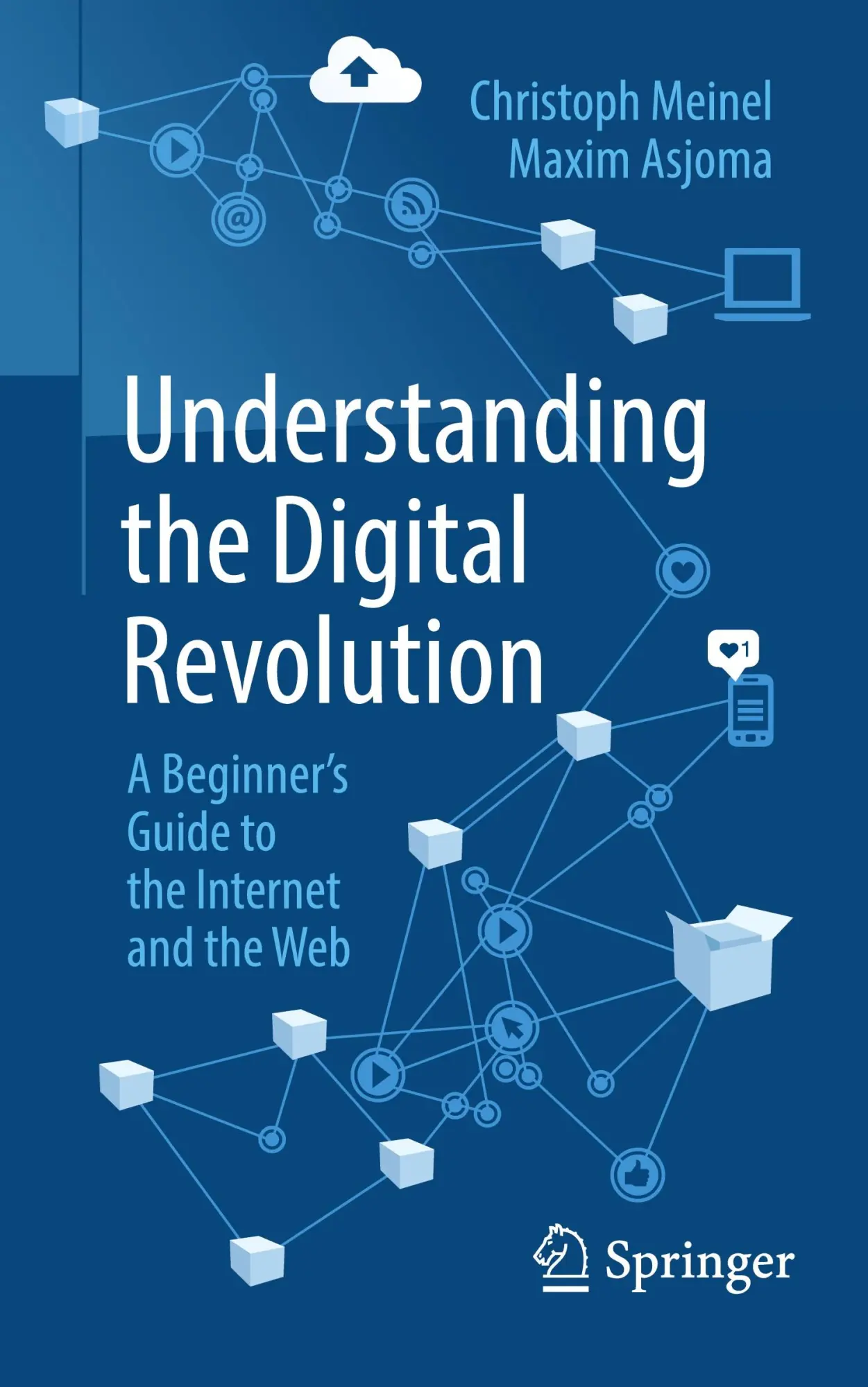 Cover: 9783662701317 | Understanding the Digital Revolution | Christoph Meinel (u. a.) | Buch