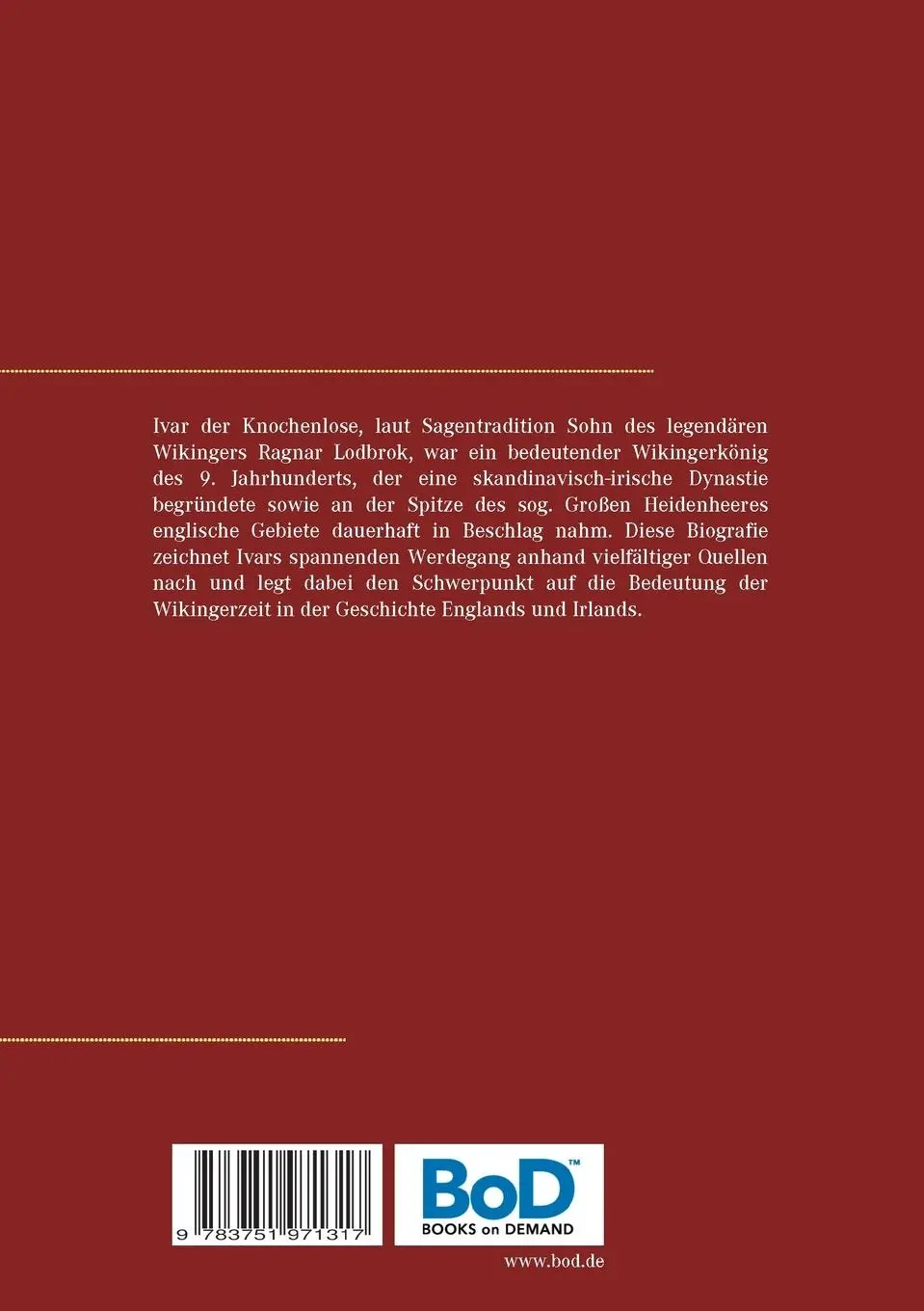 Rückseite: 9783751971317 | Ivar der Knochenlose | Ein Wikingerkönig und seine Zeit | Lippert