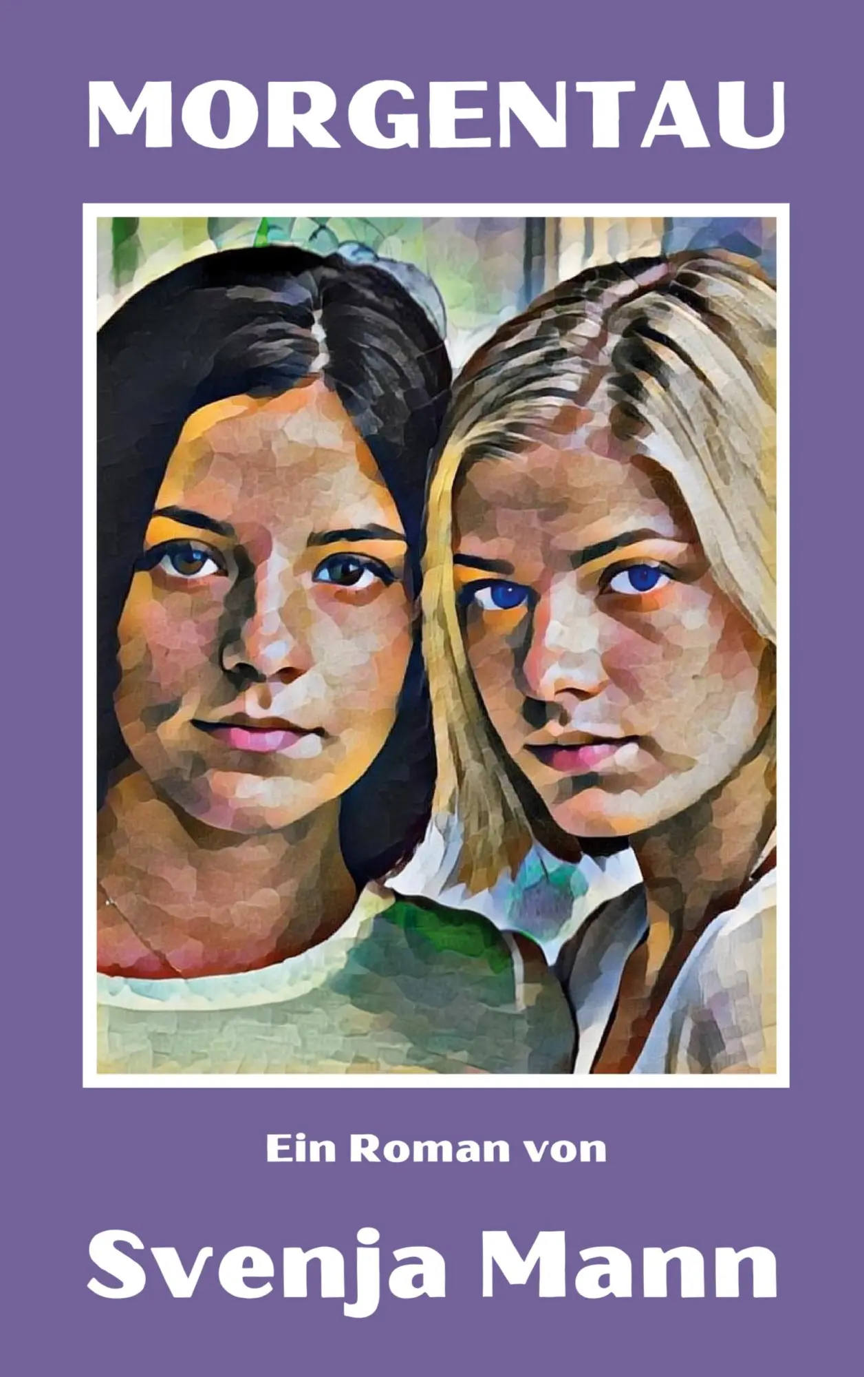 Cover: 9783759751317 | Morgentau | Svenja Mann | Taschenbuch | 450 S. | Deutsch | 2024